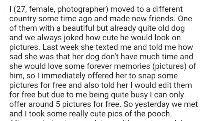 The OP immediately offered her to snap some pictures for free