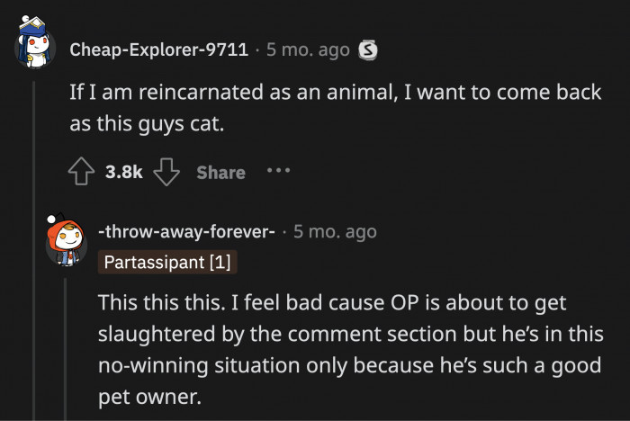 They were right; OP was ridiculed left and right in the comments section, but this man was really just at a loss as to which choice was the better one. Sadly, both choices would have been difficult for him.