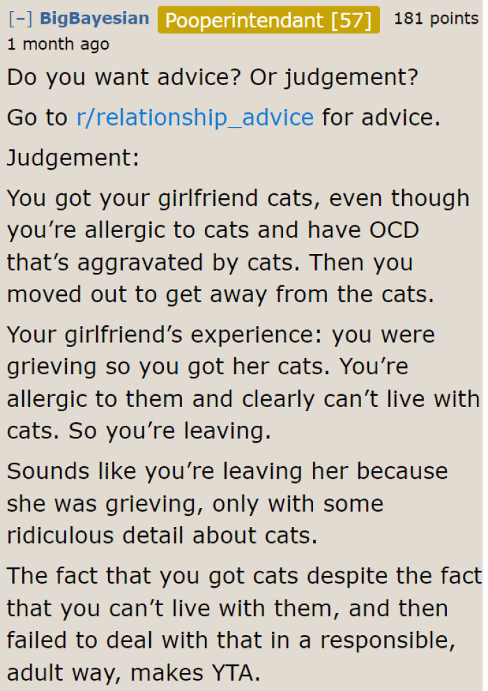 It does seem like he wants advice on top of being judged.