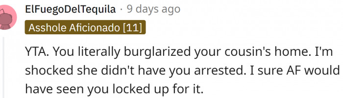 OP literally burglarized her cousin's home