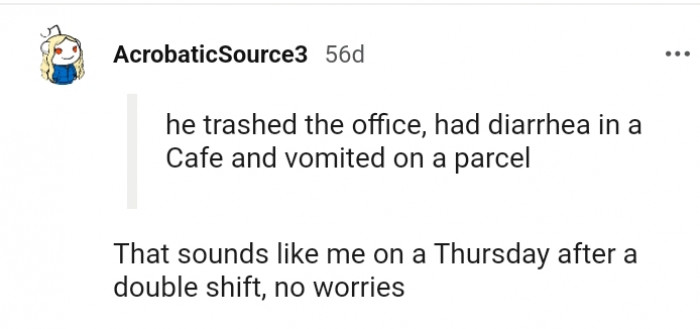 4. Thursday after a double shift