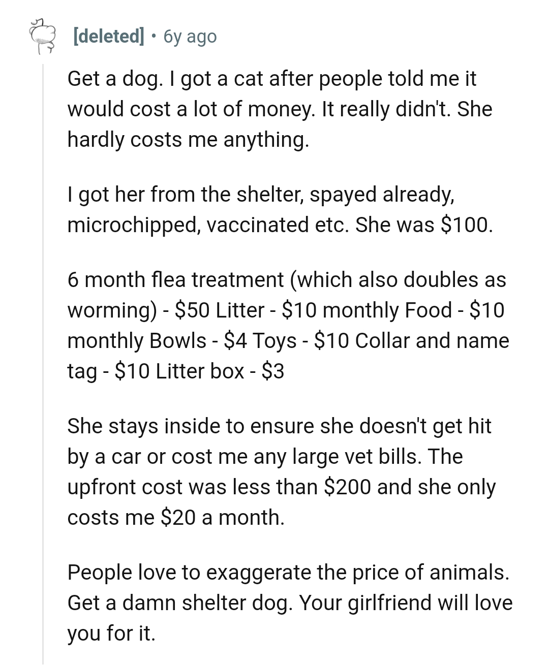 The OP should get a dog