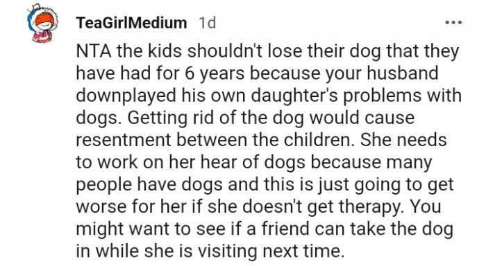 16. Getting rid of the dog would cause resentment