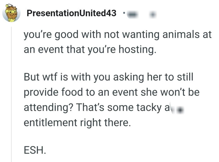 The OP is having a big and rude entitlement