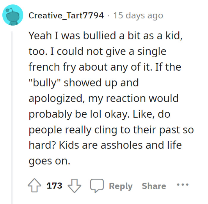 This Redditor was bullied, too, a lot. If they were in Anne’s place, it wouldn’t have been this big of a deal.