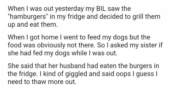 The BIL decided to grill and eat the