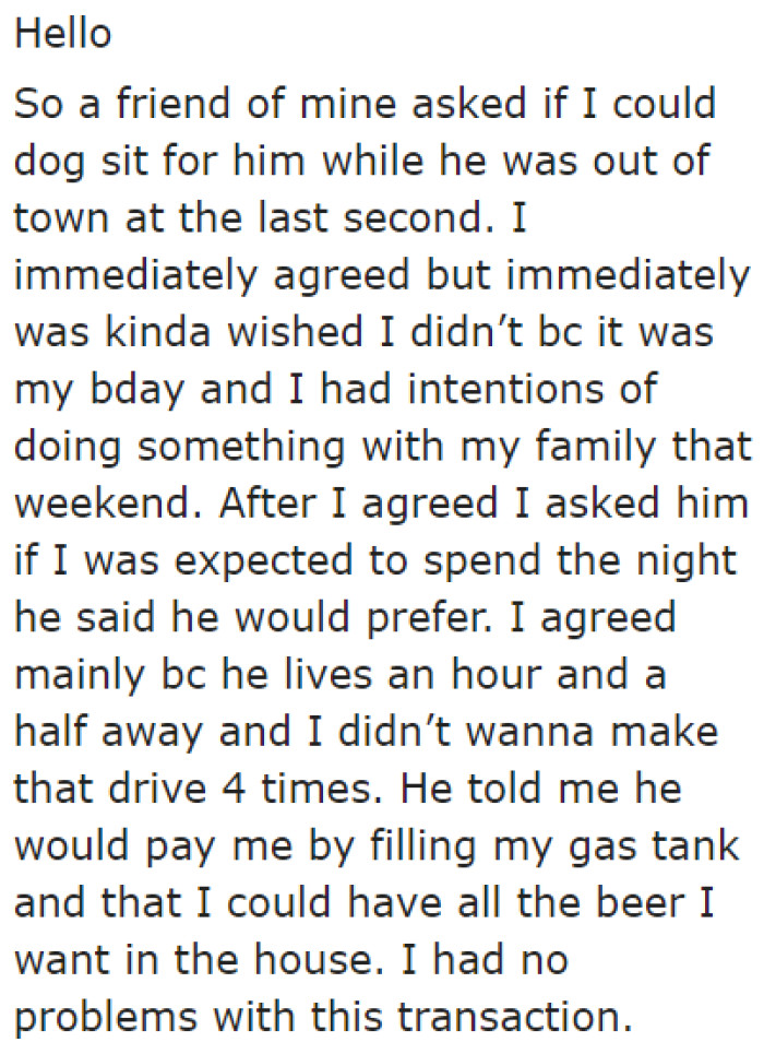 It Was the OP's Birthday When His Friend Asked Him to Pet Sit for a Dog. He Only Gets Beer and a Full Gas Tank as Payment.