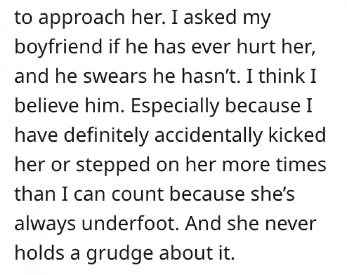 She's always underfoot