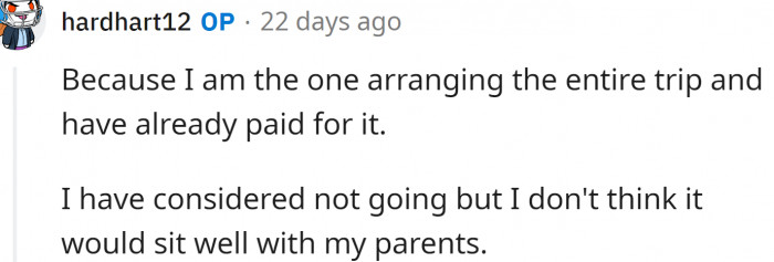 OP is arranging the whole trip.