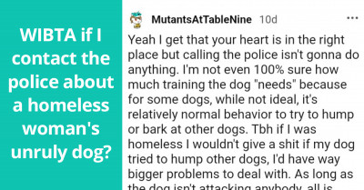 Redditor Asks If It’s Wrong To Contact The Police About A Homeless Woman's Unruly Dog