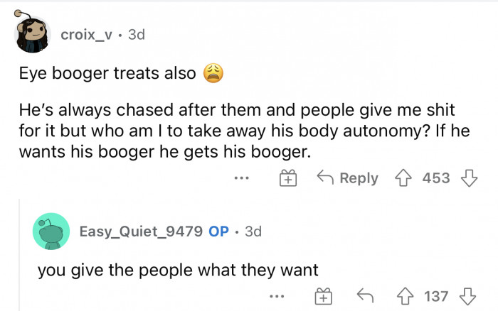 This post is making me want to give my dog eye booger treats.