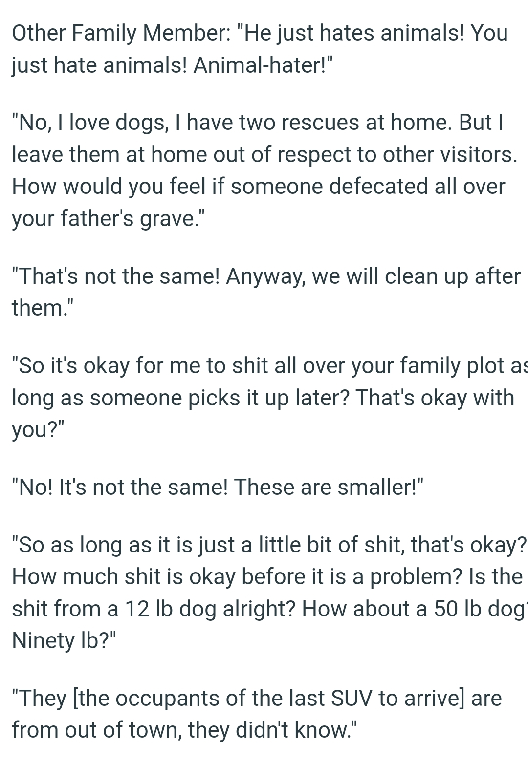 The OP has two rescue dogs at home but left them there out of respect for other visitors