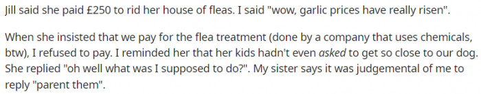 She insisted we pay for the flea treatment