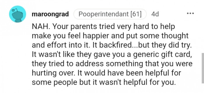 They tried to address something you were hurting from