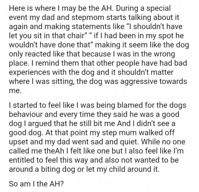 The OP started to feel like he was being blamed for the dog's behavior