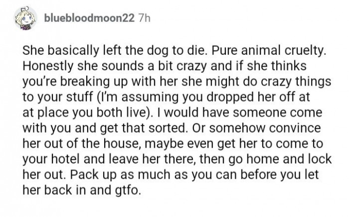 Get her to come to the hotel and leave her there