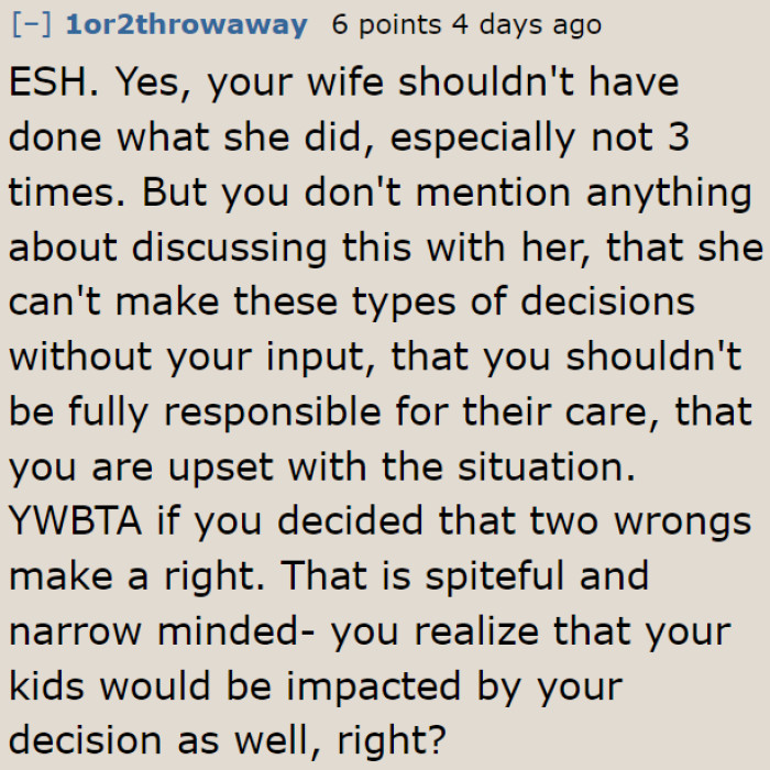 He Shouldn't Do Something Wrong to Make Things Right.