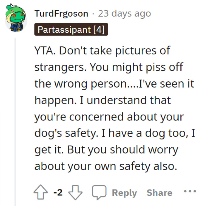 Safety, but the road is not owned by anyone. It's public property.