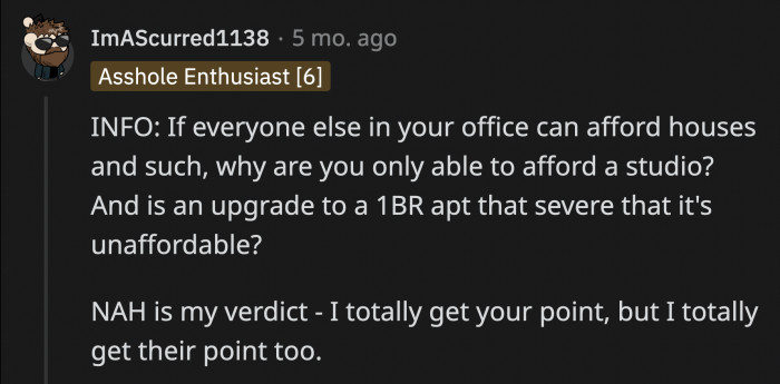 Someone asked OP why she's the only person in their office who can't seem to afford a better living space
