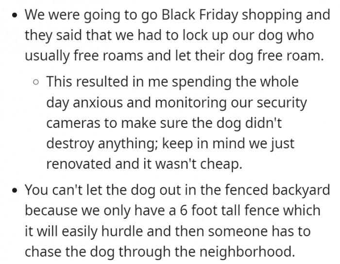 And two, it's difficult to leave the dog unattended for any period of time