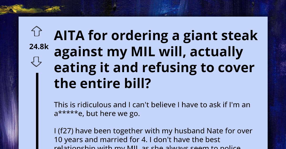 Hungry Woman Polishes Off Giant Steak And Dessert In Front Of Disapproving MIL Who Says No Woman Should Eat That Much