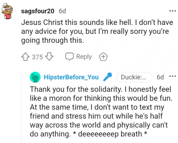 4. The OP feels like a moron for thinking she could do this