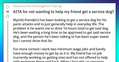 Redditor Refuses To Help Get A Service Dog For Their Unemployed Friend Who Can't Afford It