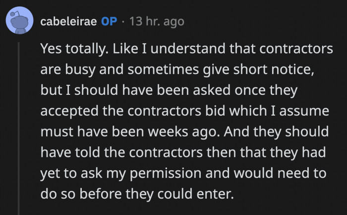 They didn't even bother with the formality of asking for OP's permission. They just gave her an FYI that strangers will be on her property.