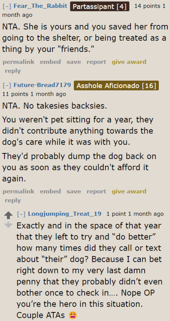 The dog is rightfully the OP's. She saved the dog from being placed in a shelter.