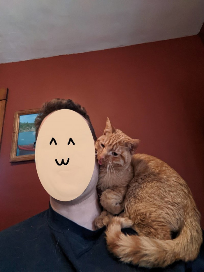 It's cute, and he's kind of a gross cuddler sometimes