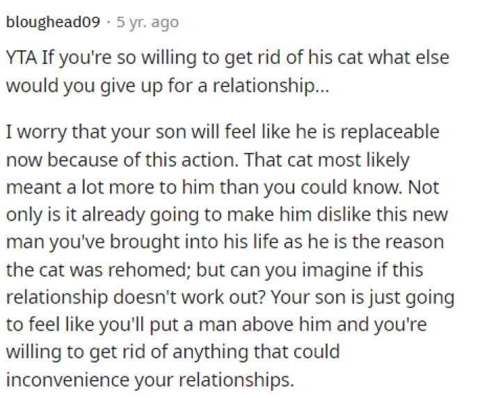 Yes, this absolutely shows that her son isn't a top priority and that she would change things without hesitation for her new partner.
