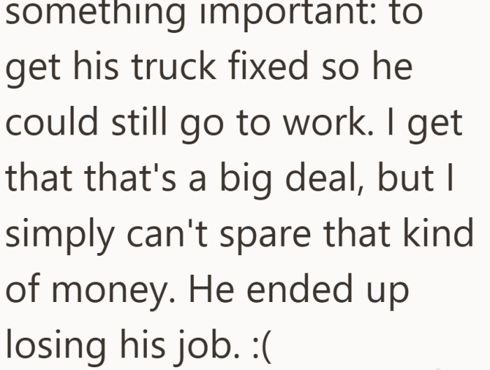 She knew the stakes, she just didn’t have the spare cash to change the outcome.