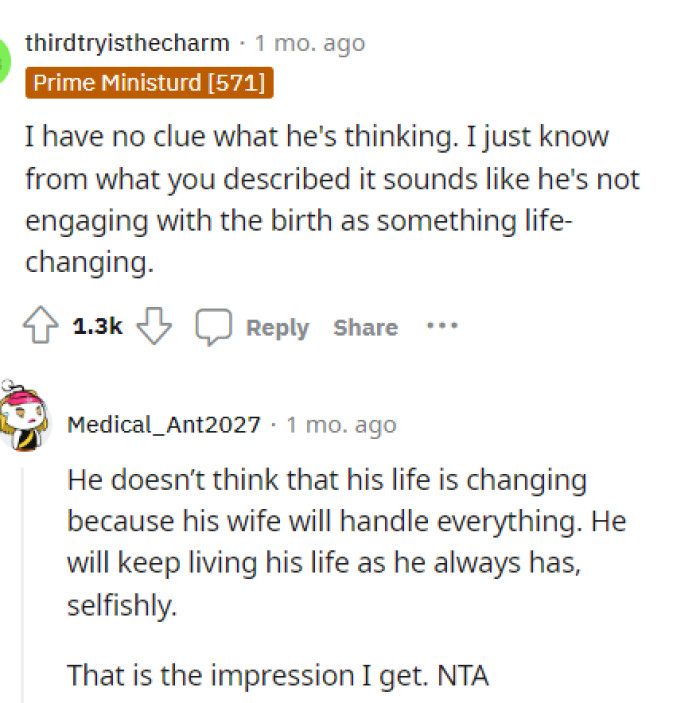 It seems like everyone was coming for the husband here, saying that maybe he's just not processing this right.