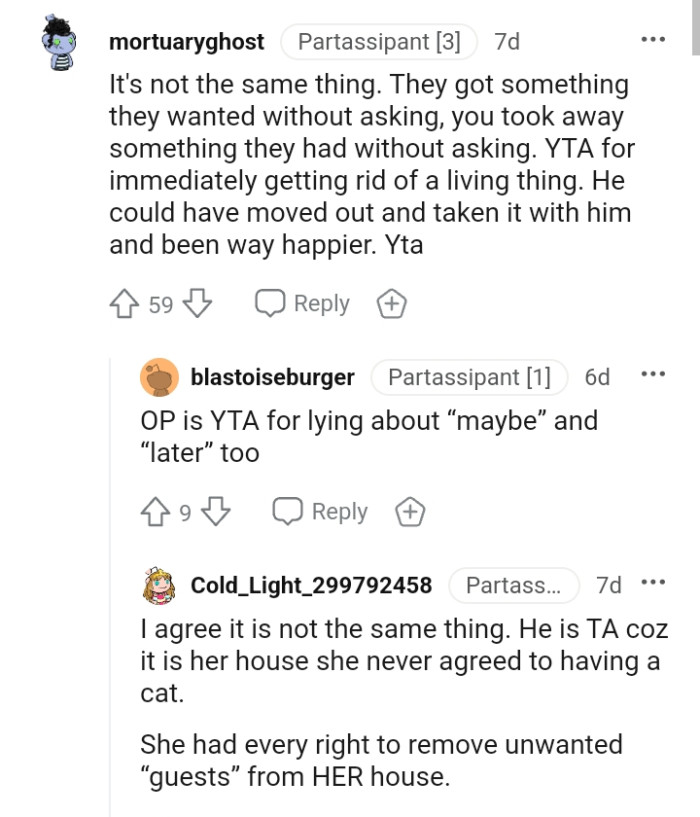 The OP's boyfriend could have moved out and taken the cat with him