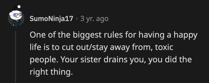 OP wouldn't have appreciated her vacation if she brought her sister on that trip.