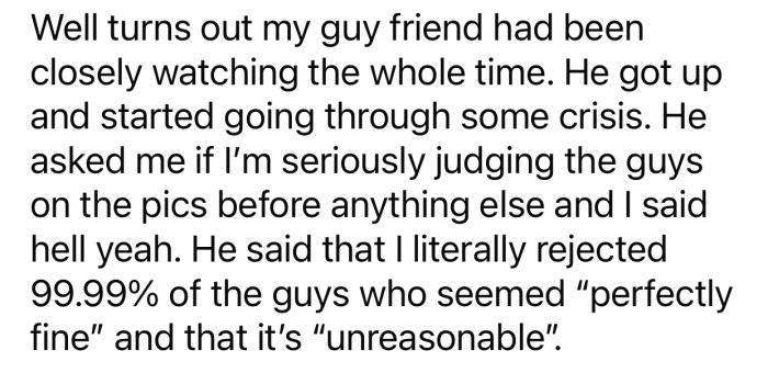 OP ignored the fact that one of her friends was watching her the whole time.