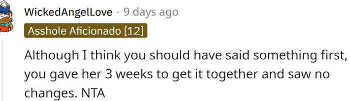 OP gave her three weeks to get it together