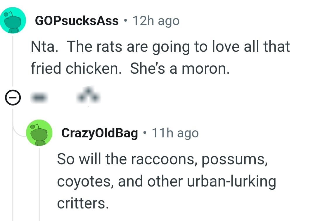 It's obvious the neighbor threw it for the rats