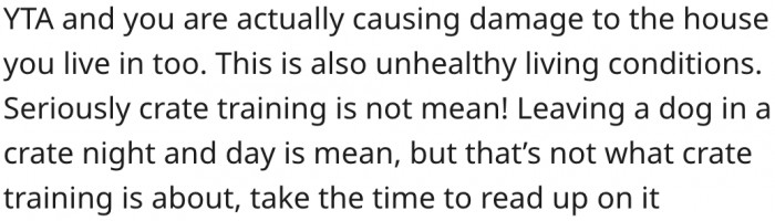 15. Crate training a dog is not cruel.