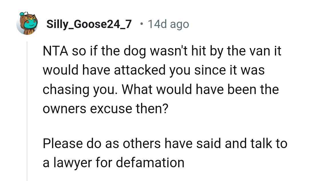 What would have been the owner's excuse?