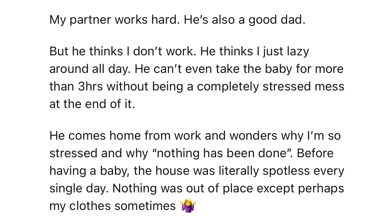 OP also revealed that her partner has a habit of complaining about her “laziness”, without being empathetic to her struggles