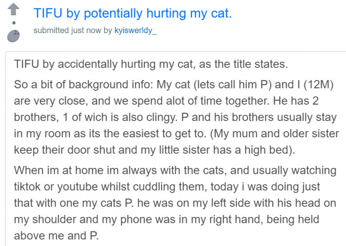 A guilty young Redditor shares what happened during his and his cat's cuddle time.
