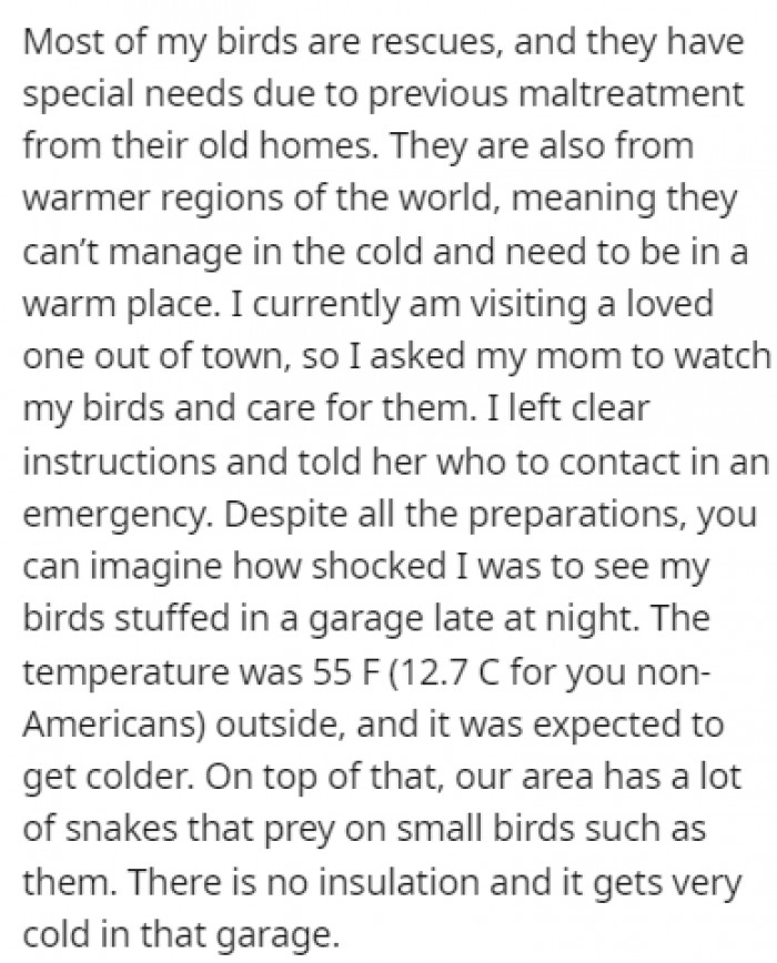 Most of OP's birds are rescues who have special needs, and they can't tolerate cold
