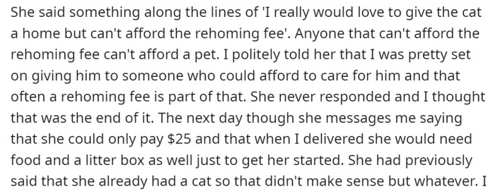However, problems arose when the OP discovered the lady was lying to them: