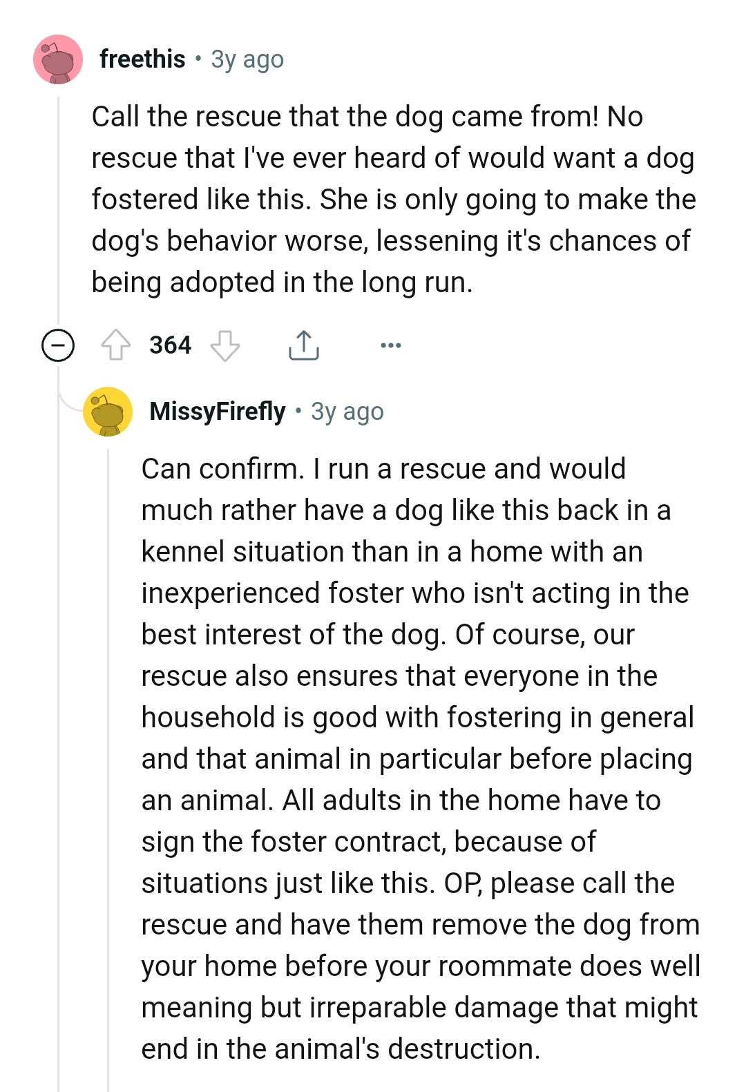 She's making the dog's behaviour worse