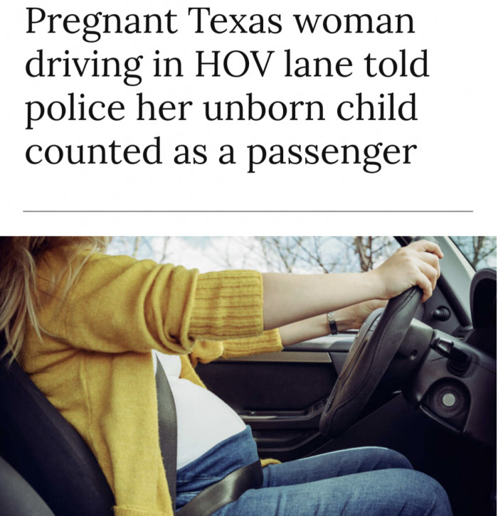 Pregnant Texas woman driving in HOV lane told police her unborn child counted as a passenger