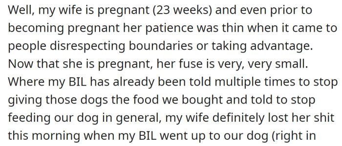 They told the BIL, numerous times, to stop feeding dogs, but he didn't listen: