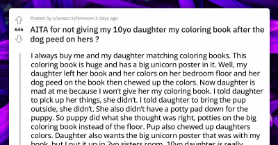 Mom Refuses To Give Her Coloring Book To 10-Year-Old Daughter After The Dog Peed On Hers