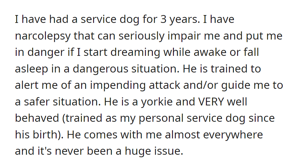 She has relied on her Yorkie service dog for three years due to narcolepsy, alerting her to dangers everywhere.
