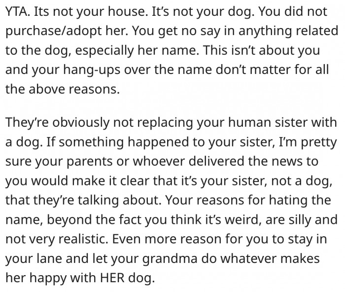 10. Their house, their dog, their rules. OP should mind her business.